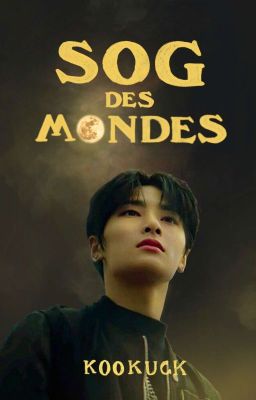 SOG DES MONDES ʲᵉᵒⁿᵍⁱⁿ ˣ ʲᵘⁿᵍᵏᵒᵒᵏ