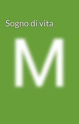 Sogno di vita