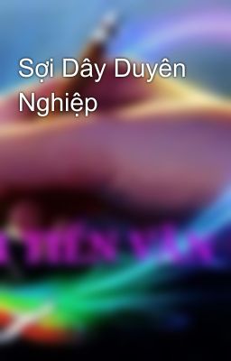 Sợi Dây Duyên Nghiệp