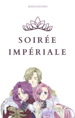 SOIRÉE IMPÉRIALE ; cg