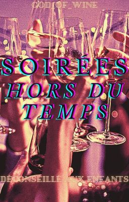 Soirées hors du temps