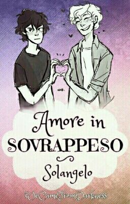 Solangelo ||Amore In Sovrappeso