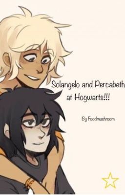 Solangelo and Percabeth at Hogwarts!!!