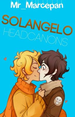 Solangelo HEADCANONS