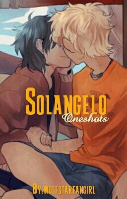 Solangelo Oneshots