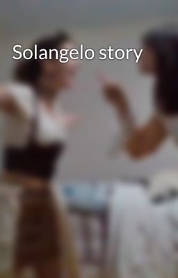 Solangelo story