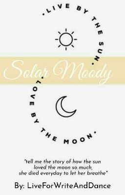 Solar Moody [One shot]