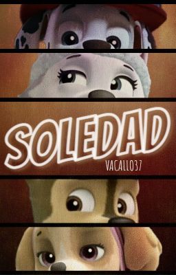 Soledad // PAW Patrol