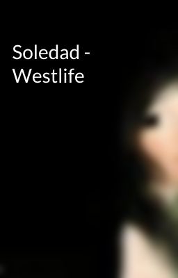 Soledad - Westlife