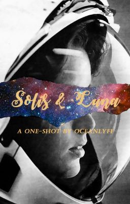 solis & luna // h.s. (one-shot)