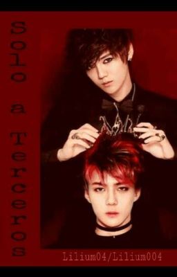 Solo a terceros [HunHan]