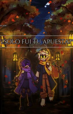 ~•°Solo Fui Tu Apuesta?°•~ [NxUzi] [PAUSADA]