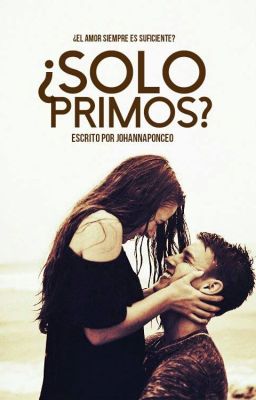 ¿Solo primos?  ©  (Disponible completo en Dreame)