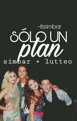 Sólo un plan - Simbar + Lutteo