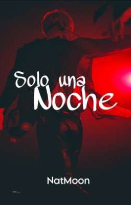 Solo una noche 𝓑𝓲𝓷𝓼𝓪𝓷