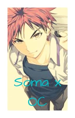 Soma x Oc