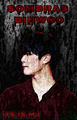 Sombras ❃ Binwoo