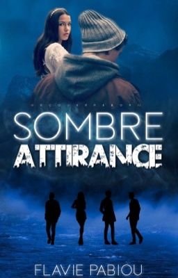 Sombre Attirance