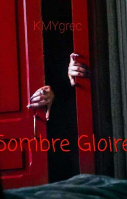 Sombre Gloire