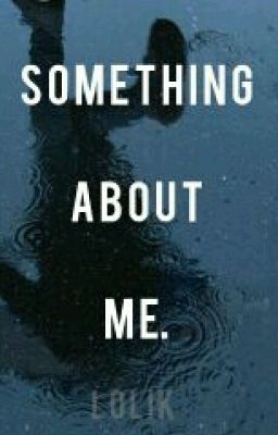 Something about me.