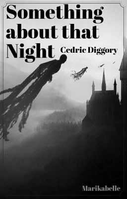 Something About That Night - CÉDRIC DIGGORY