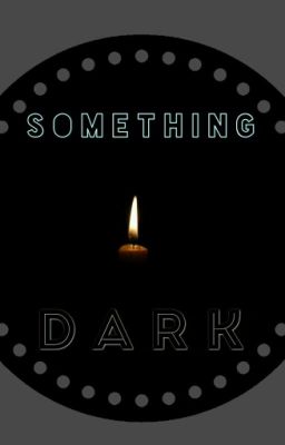 Something Dark