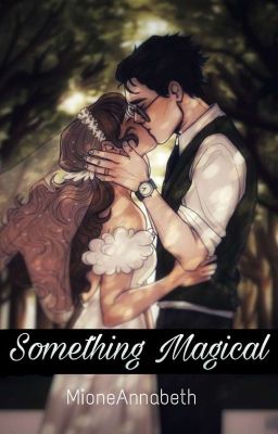 Something Magical (Harmione) 