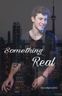 Something Real | Shawn Mendes