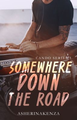 Somewhere Down The Road