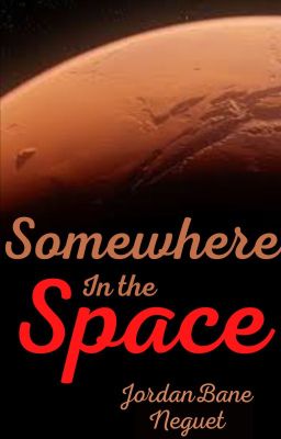 Somewhere in the Space