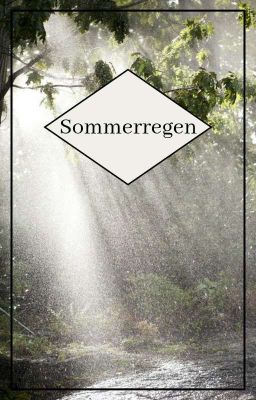 Sommerregen