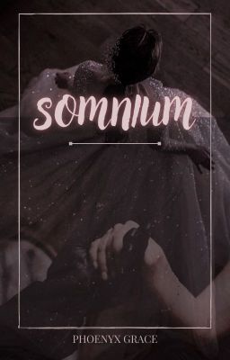 SOMNIUM / Tome 1 (En cours)