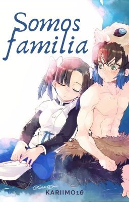 Somos familia || InoAoi