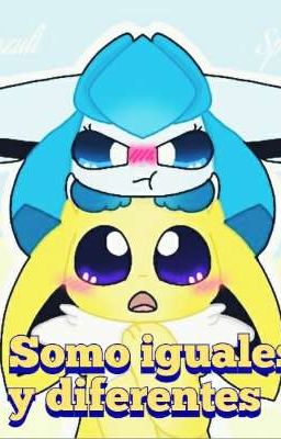 Somos iguales y diferentes ( Jolteon⚡xGlaceon❄ )