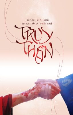 [Sơn Hà Lệnh fanfic] Trụy thần - Hiểu Hiểu