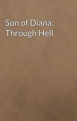 Son of Diana: Through Hell