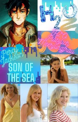 Son of the sea (H2O trifft Percy Jackson)