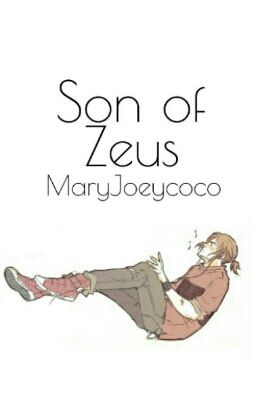 Son of Zeus (Blossick AU) *Book 1*