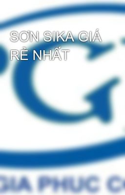 SƠN SIKA GIÁ RẺ NHẤT