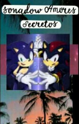 Sonadow amores secretos 