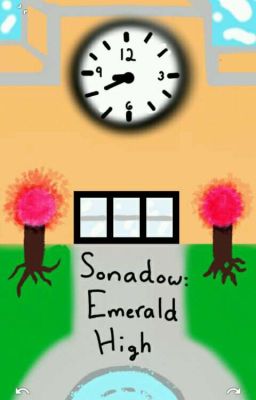 Sonadow: Emerald High