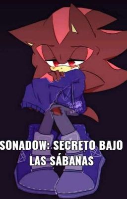 SonAdow: Secreto bajo las sábanas