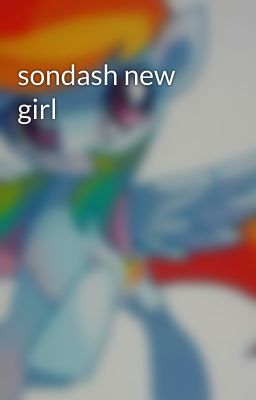 sondash new girl