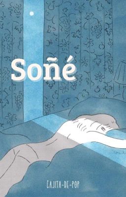 Soñé