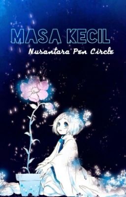 Song Fiction : Masa Kecil