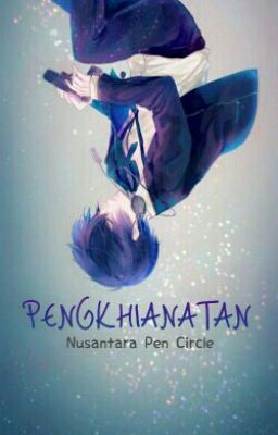 Song Fiction : Pengkhianatan