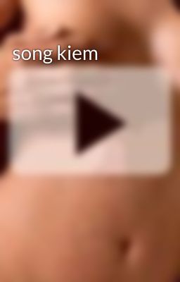 song kiem