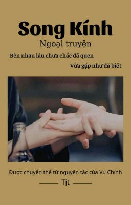 SONG KÍNH NGOẠI TRUYỆN 2 