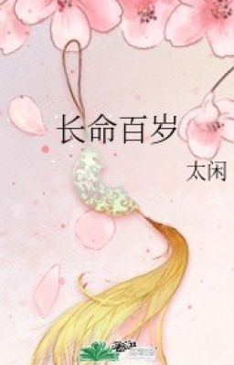 Sống lâu trăm tuổi