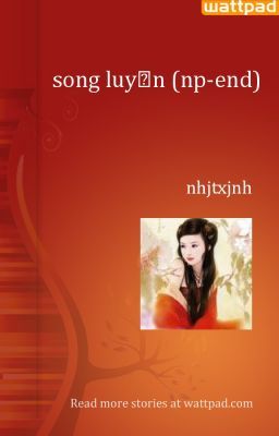 song luyến (np-end)